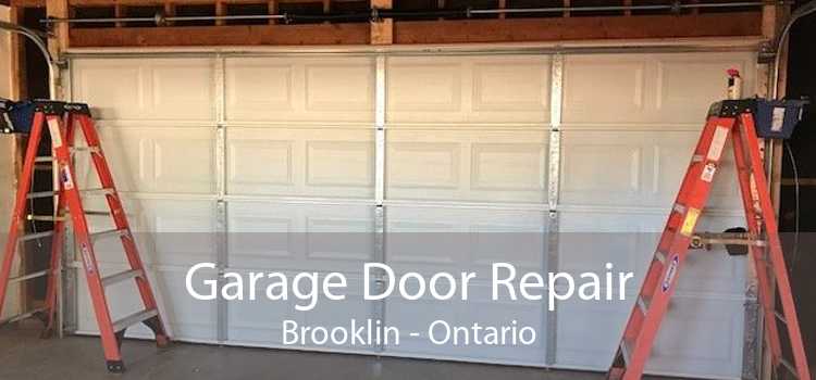 Garage Door Repair Brooklin - Ontario